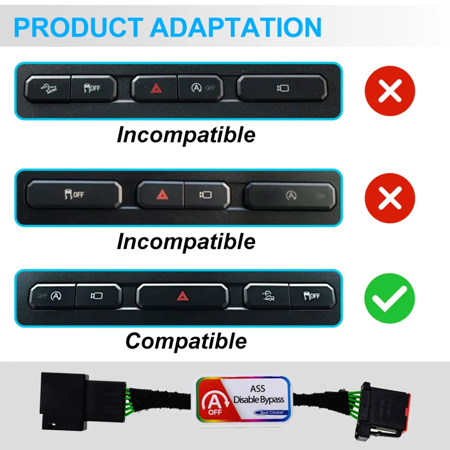 ASS Disable Bypass module compatible with specific car control panels and incompatible with others, indicated by checkmarks and crosses.