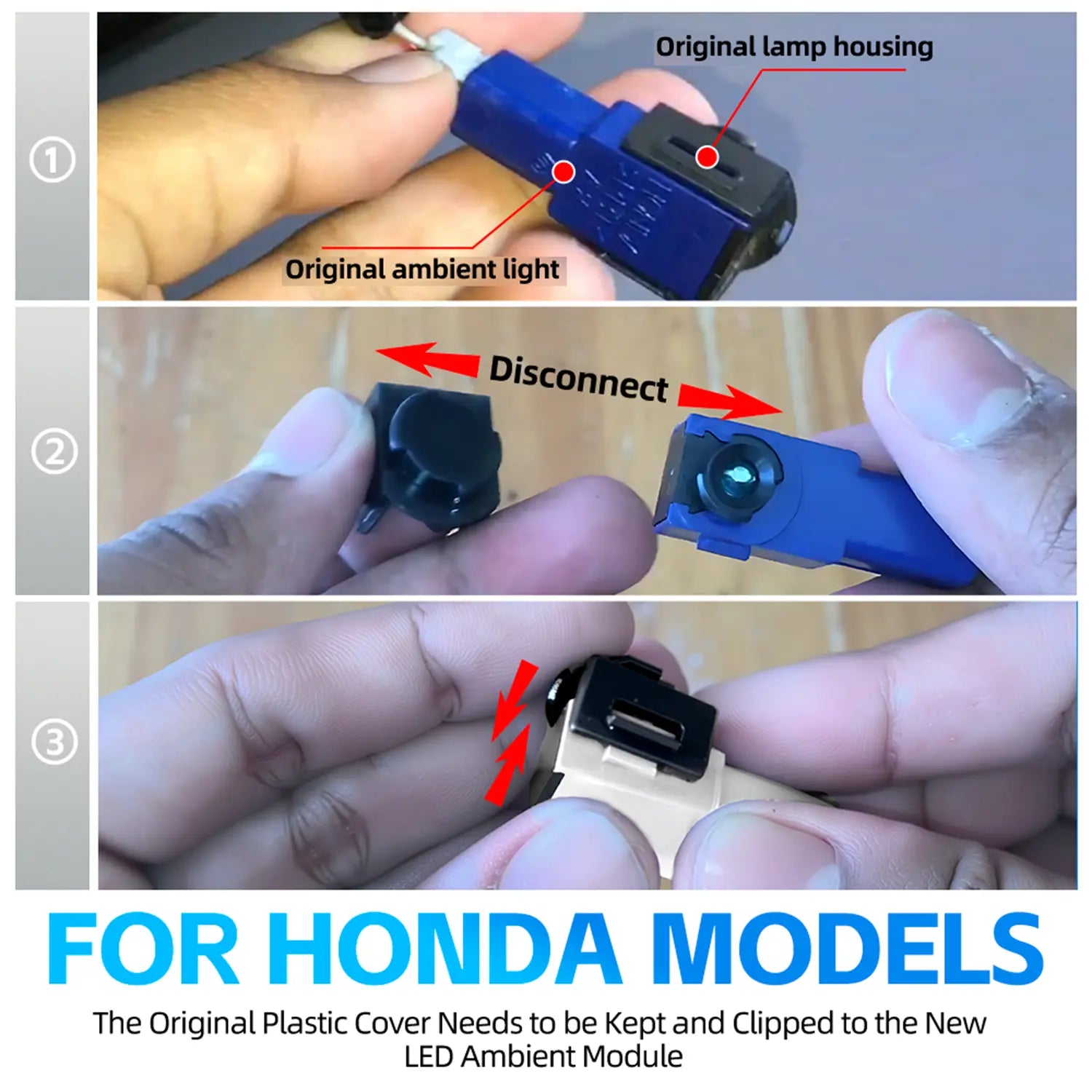 A three-step instructional diagram showing how to replace the original ambient light in a Honda vehicle with a new LED ambient light module, emphasizing the need to keep and clip the original plastic cover.